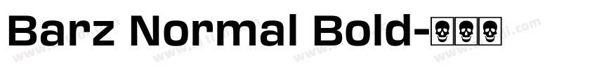 Barz Normal Bold字体转换